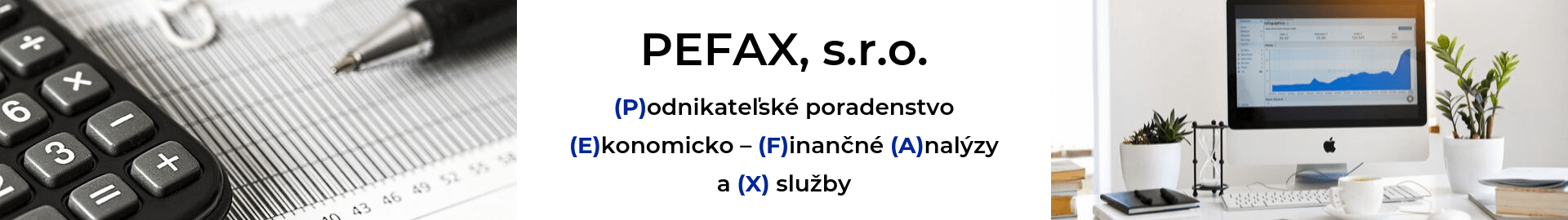 PEFAX, s.r.o. - podnikateľské poradenstvo, ekonomicko-finančné analýzy a služby